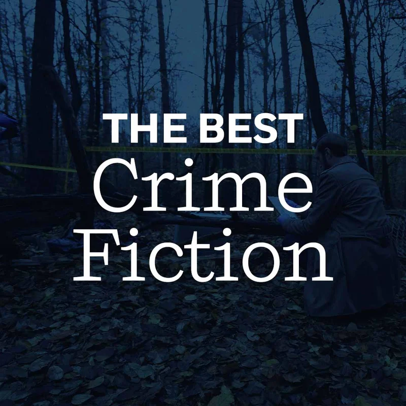 The Best Crime Fiction