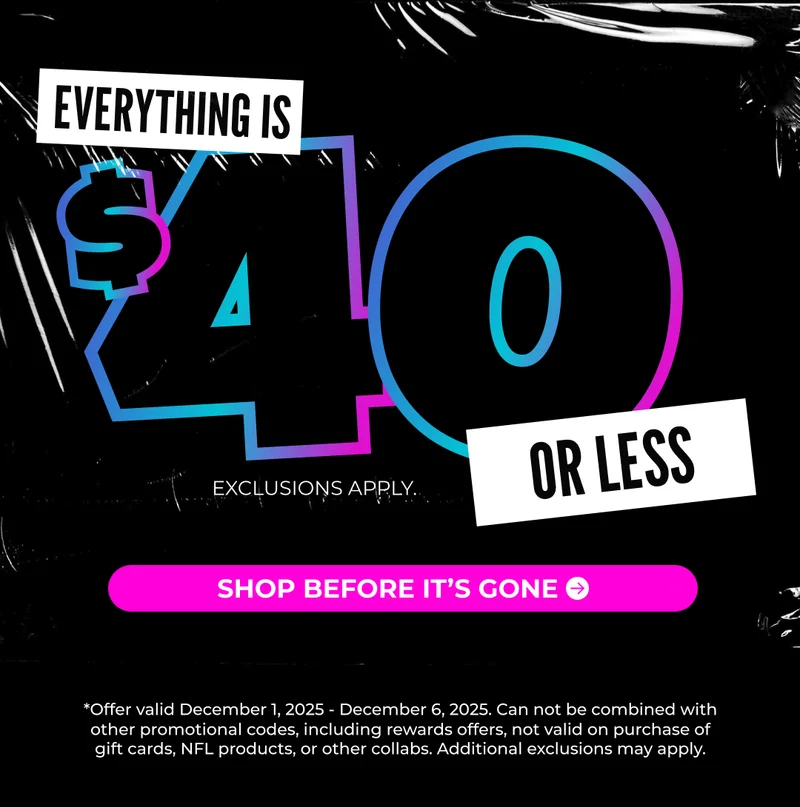 IT'S THIGHBER WEEK EVERYTHING IS $40 OR LESS SITEWIDE: Exclusions Apply.