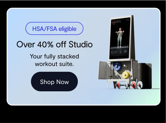 HSA/FSA eligible, Over 40% off Studio, Your fully stacked workout suite.