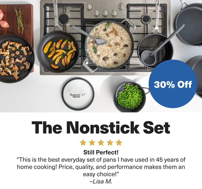 The Nonstick Set. 30% Off. Still Perfect!