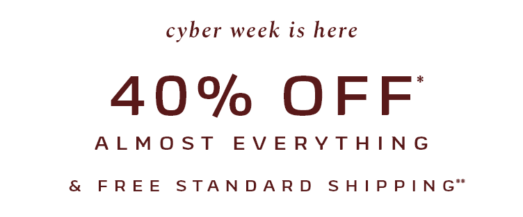 40% Off Almost Everything + Free Standard Shipping