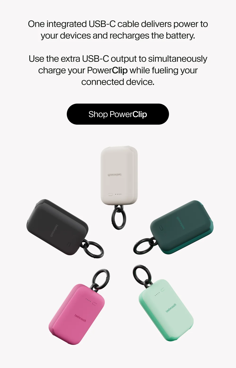 One intergrated USB-C cable delivers power to your devices and recharges the battery