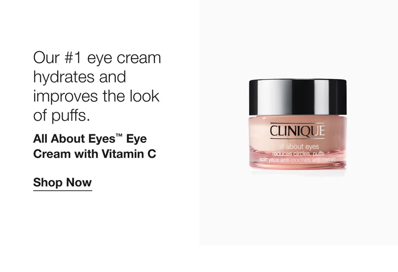 Our #1 eye cream hydrates and improves the look of puffs. All About Eyes™ Eye Cream with Vitamin C Shop Now