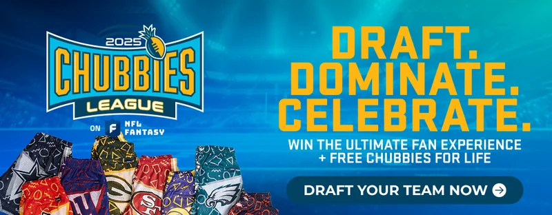 DRAFT. DOMINATE. CELEBRATE. Join The Chubbies Fantasy League and you could win the ultimate fan experience + free Chubbies for life!