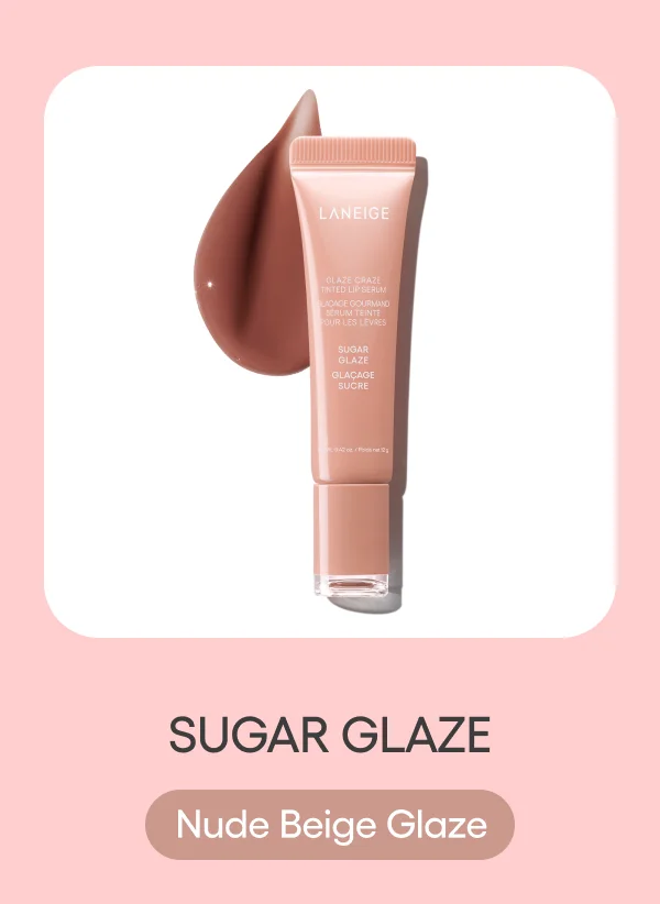 GLAZE CRAZE TINTED LIP SERUM SUGAR GLAZE