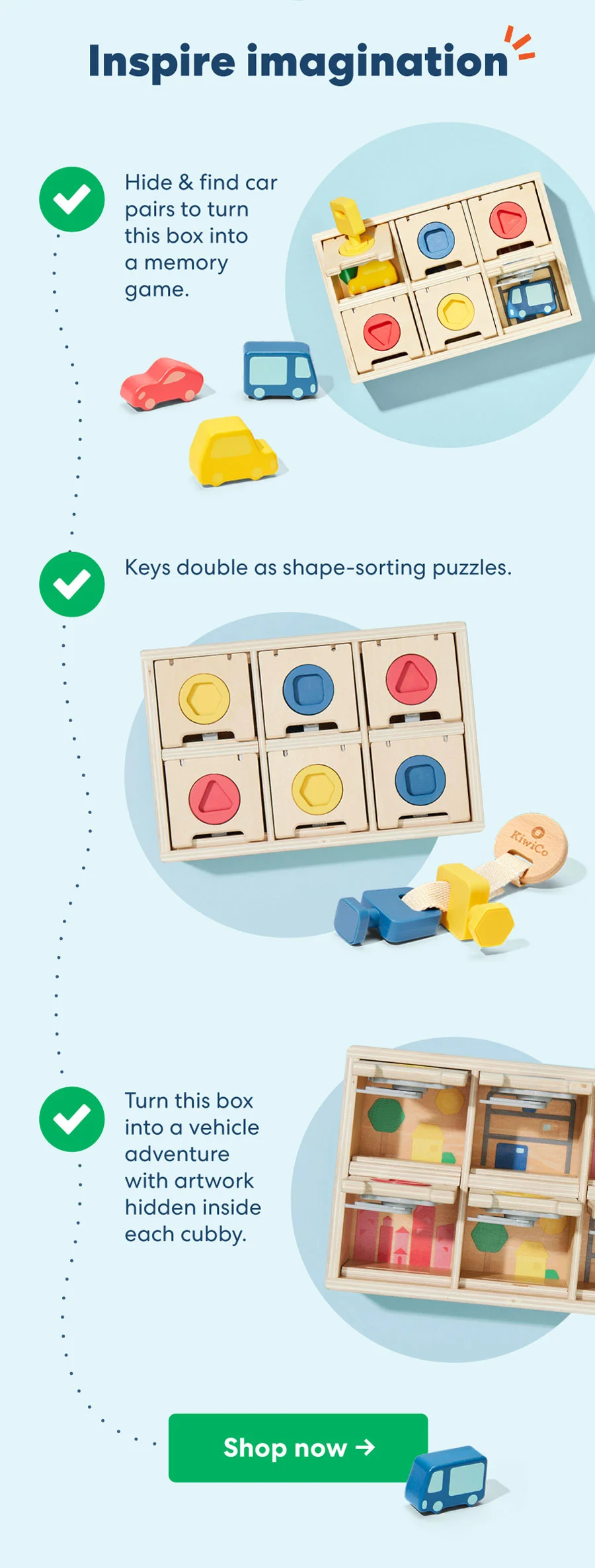 Inspire imagination - Hide & find car pairs to turn this box into a memory game. Keys double as shape-sorting puzzles. Turn this box into a vehicle adventure with artwork hidden inside each cubby.