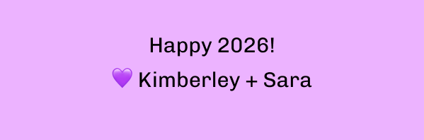 Happy 2026! 💜 Kimberley + Sara