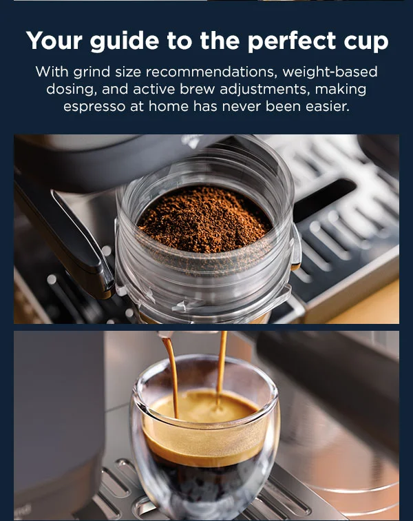 Your guide to the perfect cup--with grind size recommendations, weight-based dosing, and active brew adjustments, making espresso at home has never been easier.
