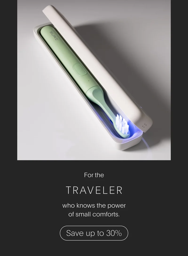 for the traveler who knows the power of small comforts - save up to 30%