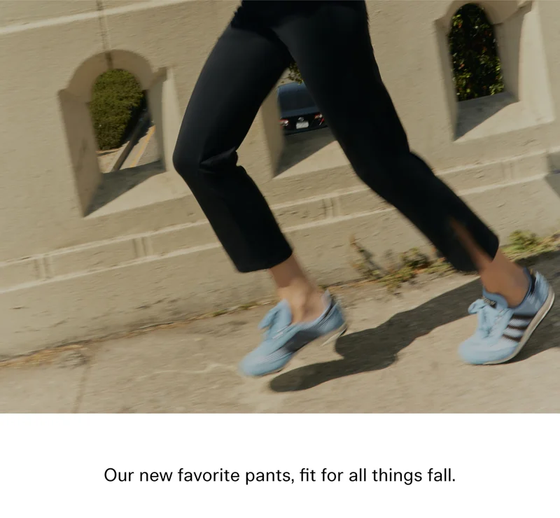Our new favorite pants, fit for all things fall.