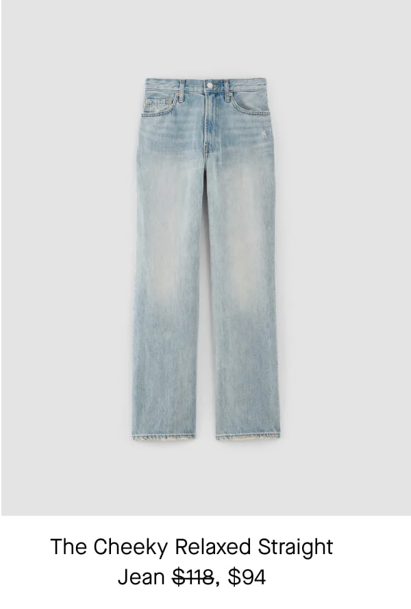 [image]The Cheeky Relaxed Straight Jean