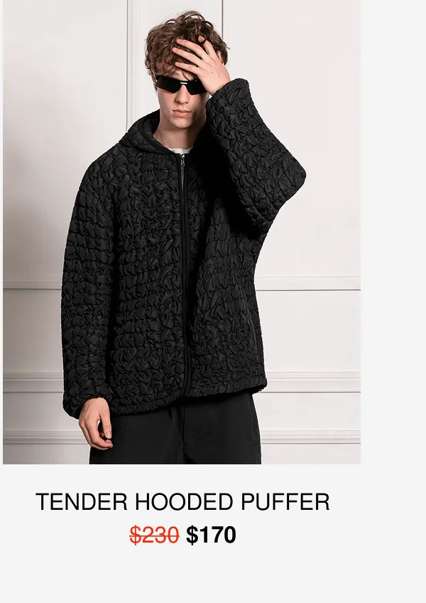 TENDER HOODED PUFFER | $170