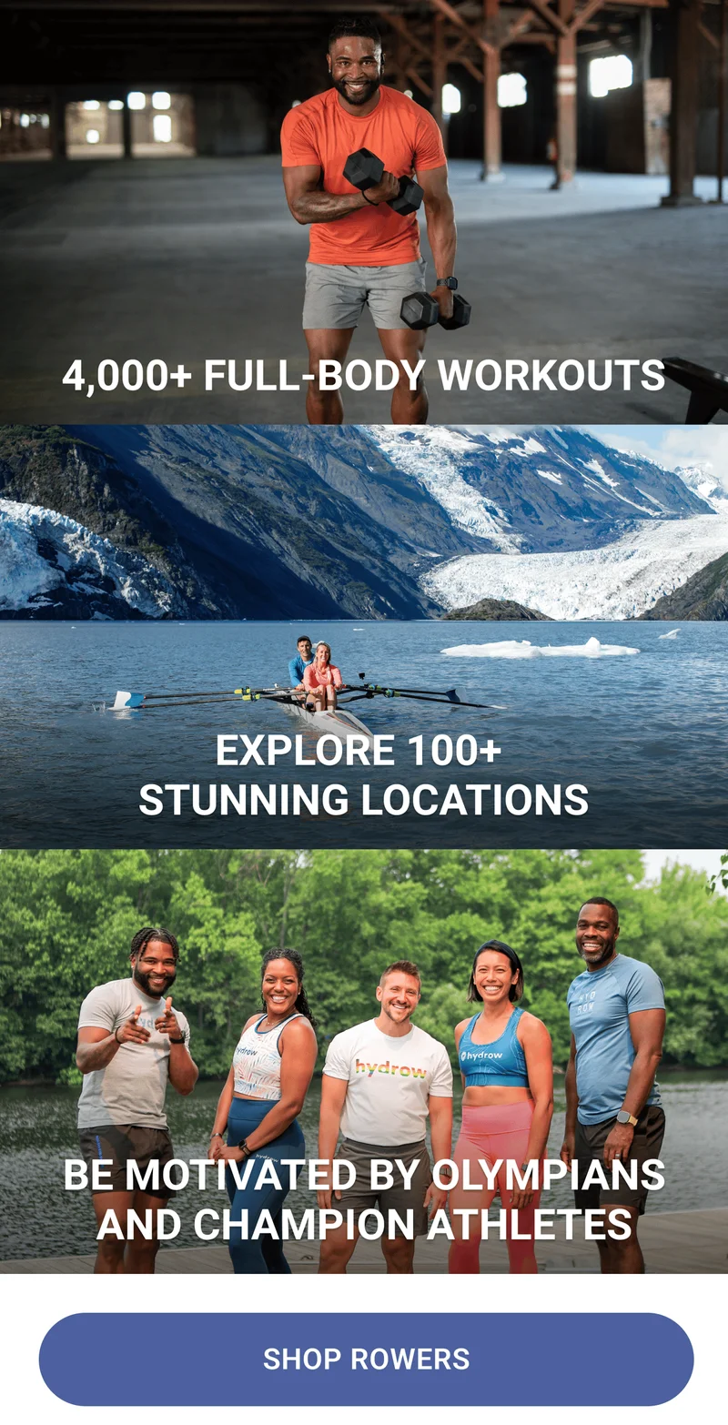 4,000+ Full-Body Workouts. Explore 100+ Stunning Locations. Be Motivated by Olympians and Champion Athletes. Shop Rowers.