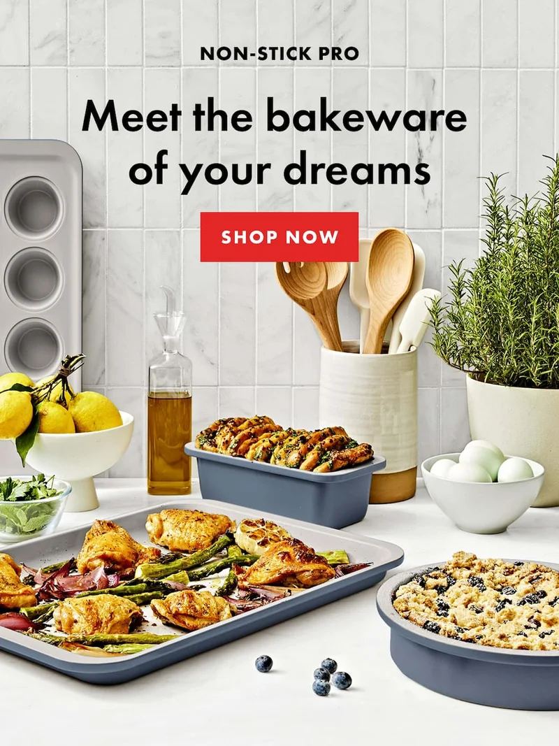 NON-STICK PRO Meet the bakeware of your dreams | SHOP NOW