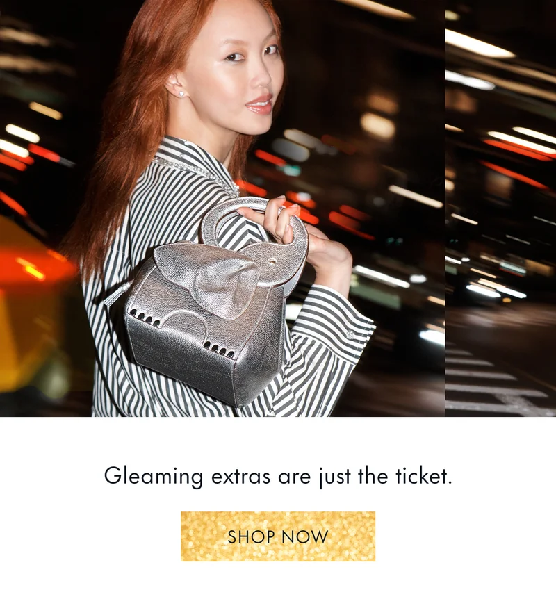 Gleaming extra are just the ticket.