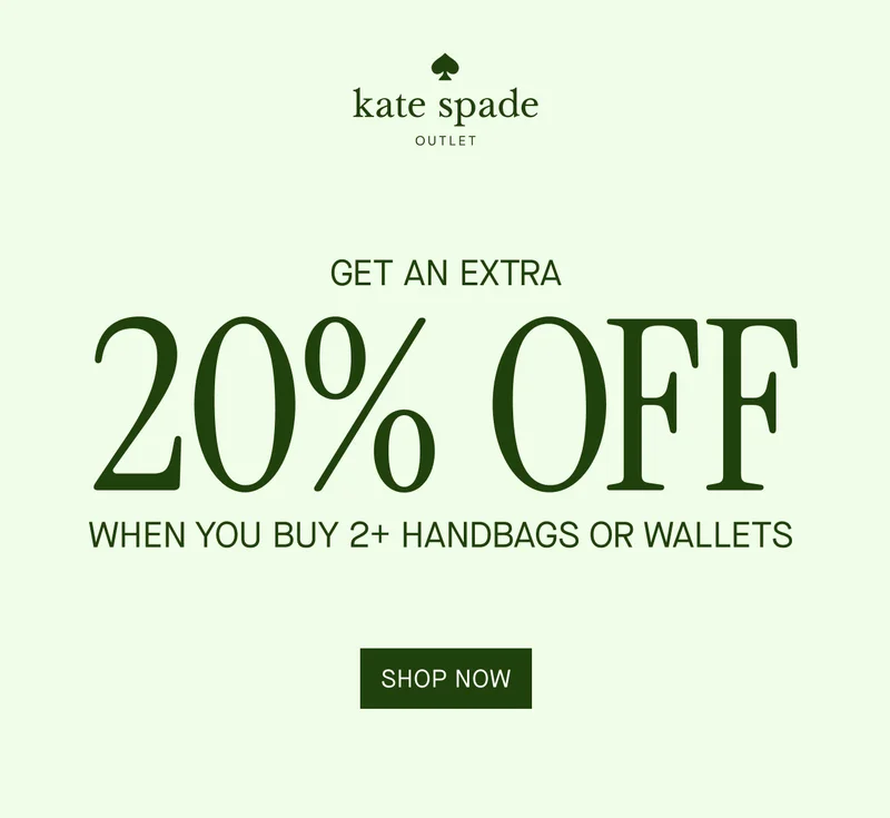 GET AN EXTRA 20% OFF WHEN YOU BUY 2+ HANDBAGS OR WALLETS
