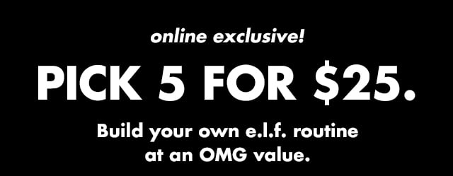 Pick 5 for $25.