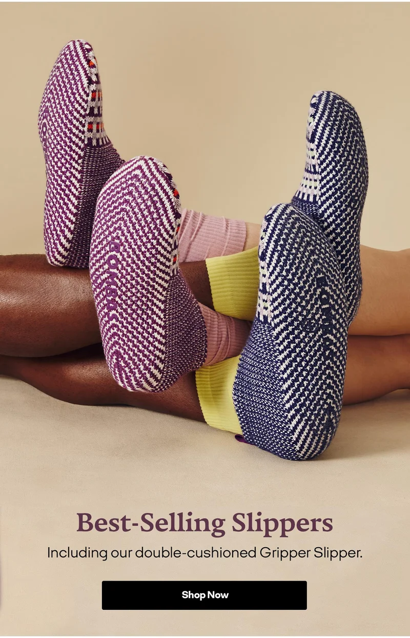 Best-Selling Slippers | Including our double-cushioned Gripper Slipper. Shop Now