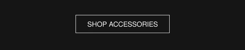 SHOP ACCESSORIES