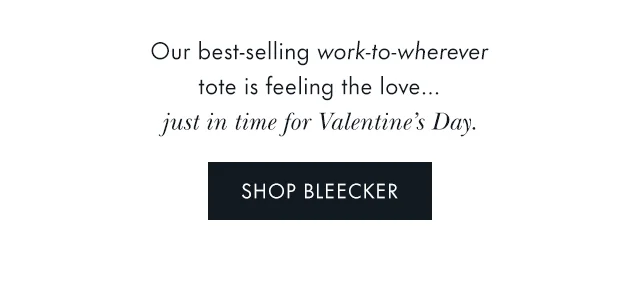 Our best-selling work-to-wherever tote is feeling the love... just in time for Valentine's Day.