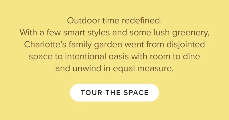 Charlotte’s family garden went from disjointed space to intentional oasis with room to dine and unwind in equal measure.