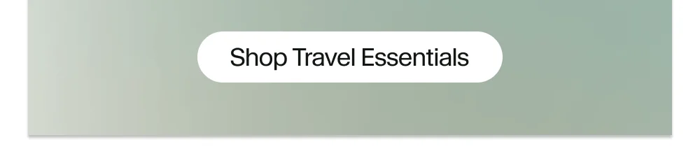 Travel Essentials