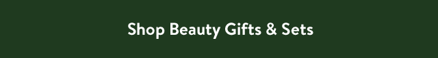 Shop Beauty Gifts & Sets