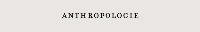 anthropologie