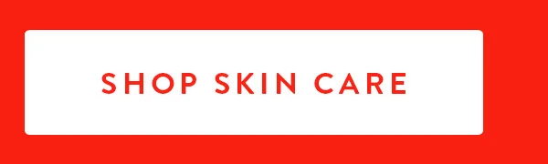 SHOP SKIN CARE