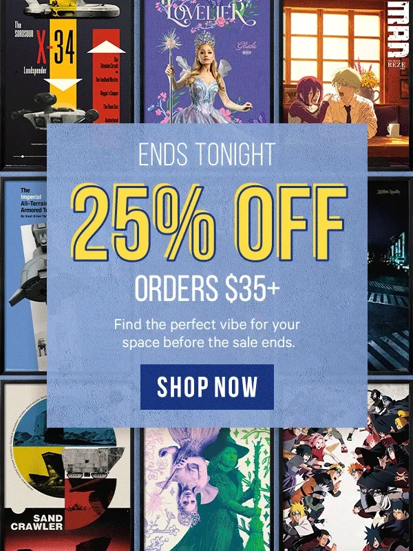 Ends Tonight: 25% Off Orders $35+ - Find the perfect vibe for your space before the sale ends.