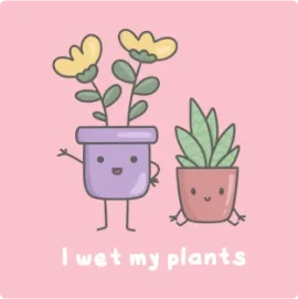 I wet my plants