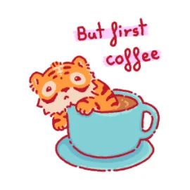 But first coffee