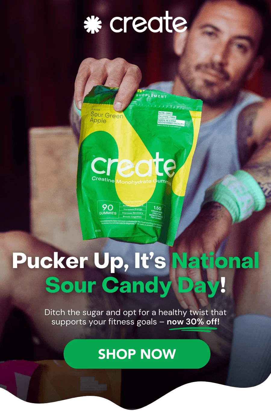 Ditch the sugar for National Sour Candy day, with Create's Sour Green Apple creatine gummies!