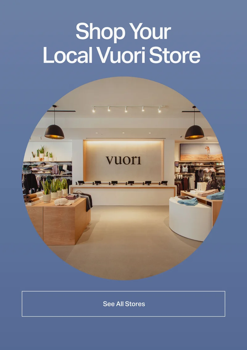 Shop Your Local Vuori Store