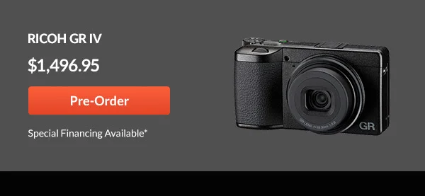 RICOH GR IV | Pre-Order