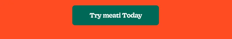 Try Meati Today