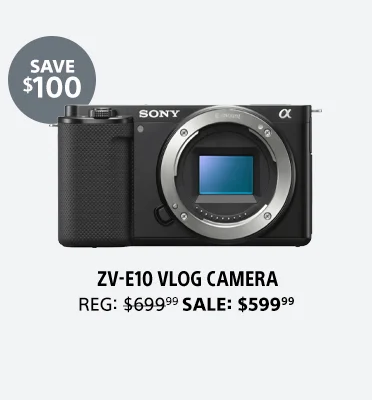 Save $100: ZV-E10 Vlog Camera