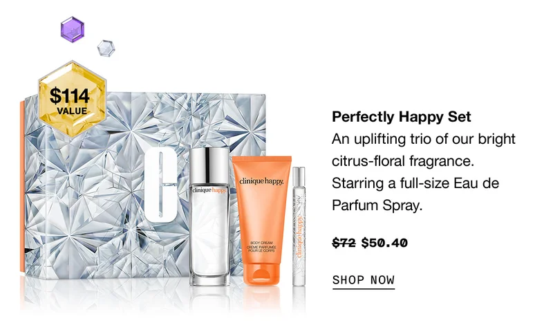 Perfectly Happy Set An uplifting trio of our bright citrus-floral fragrance. Starring a full-size Eau de Parfum Spray. $50.40 SHOP NOW