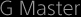 G Master