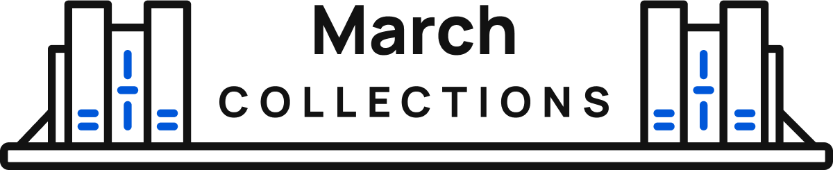 March collections