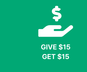 Give $15. Get $15.