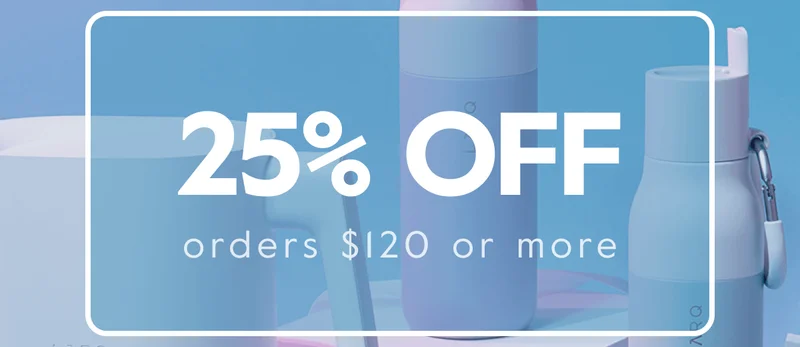 25% OFF orders $120 or more
