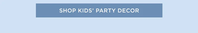 Shop Kids' Party Decor