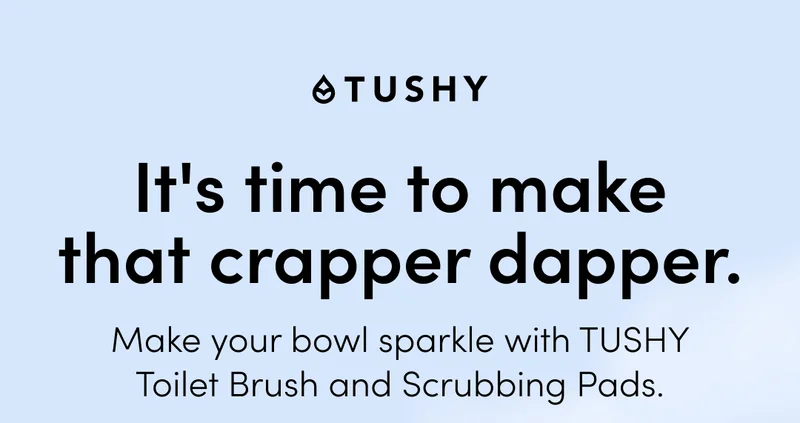 MAKE THAT CRAPPER DAPPER
