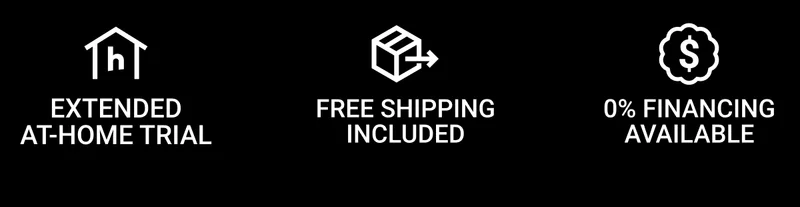Extended at-home trial. Free shipping included. 0% financing available