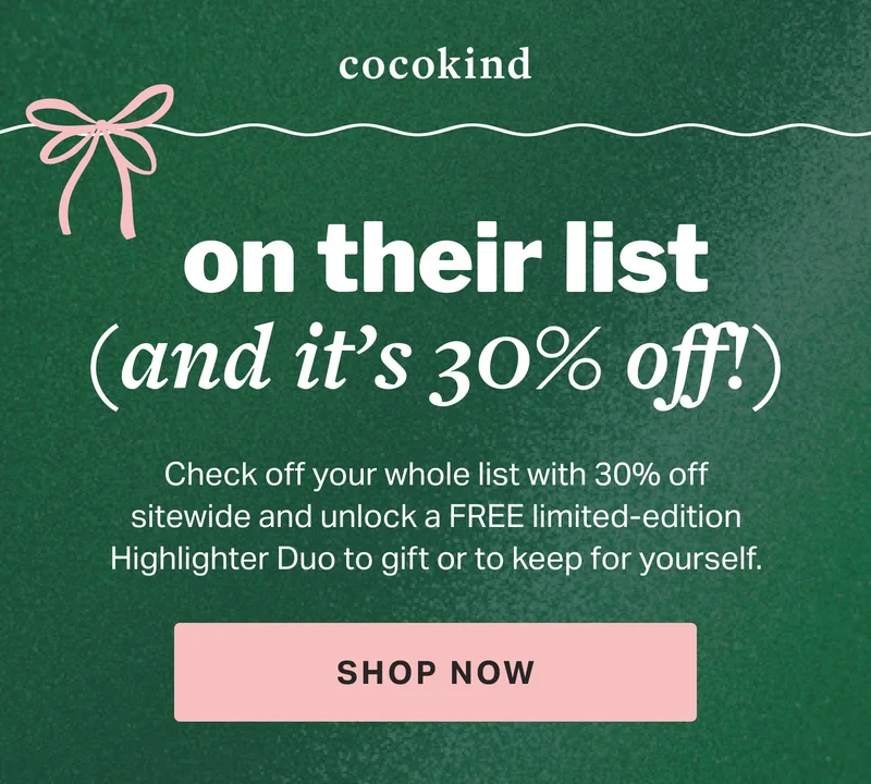 cocokind black friday sale 30% off EVERY SINGLE THING