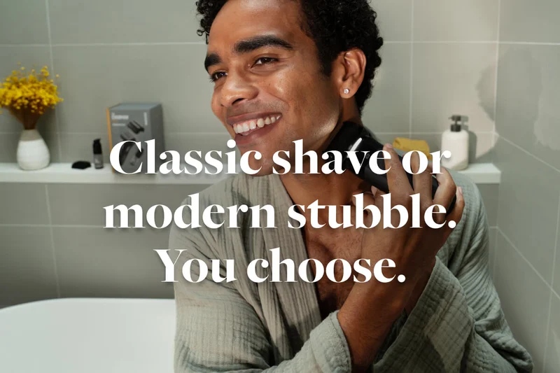 Classic shave or modern stubble. You choose.