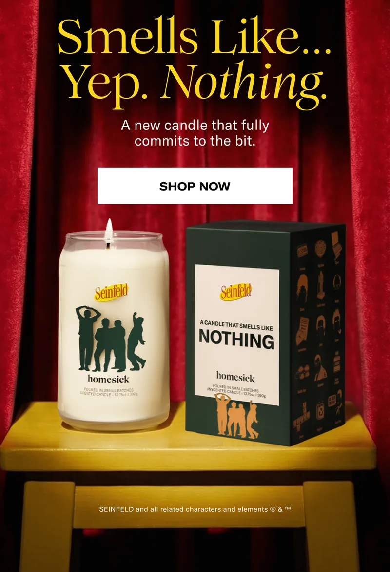 Smells Like.. Yep. Nothing. | A new candle that fully commits to the bit. | Shop Now | SEINFELD and all related characters and elements © & ™