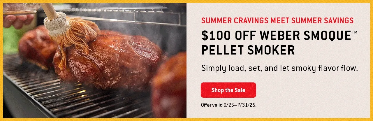 $100 Off Weber Smoque™ Pellet Grills