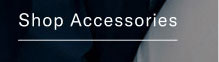 Shop accessories